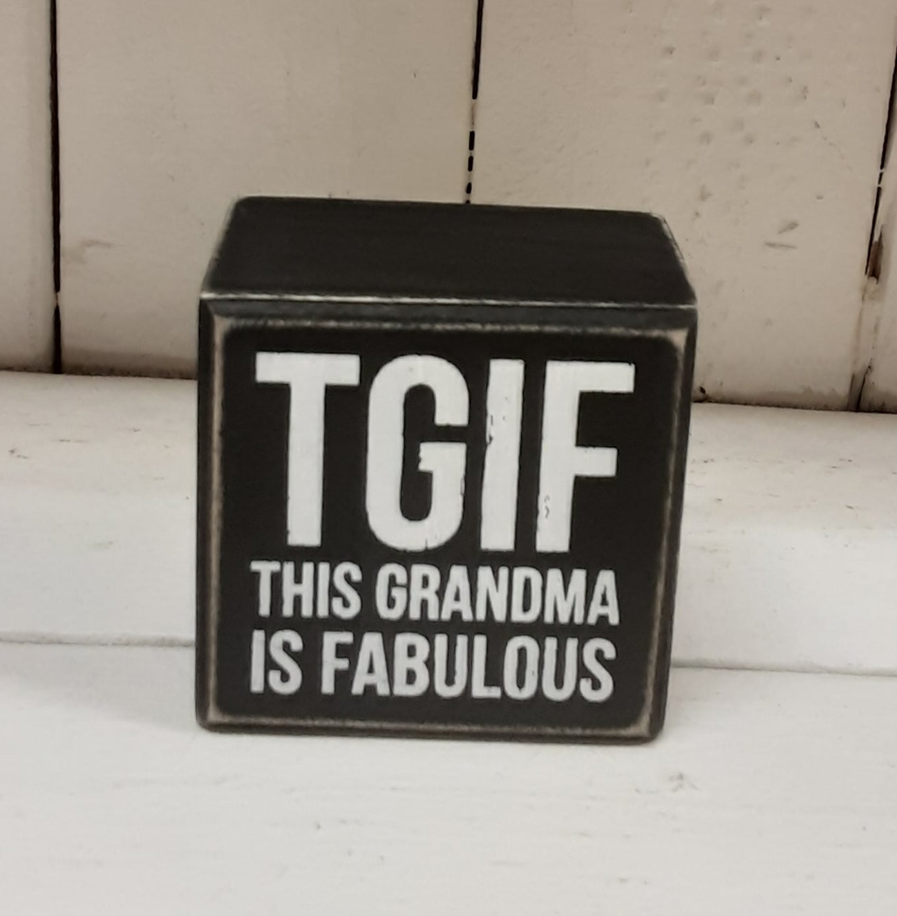 TGIF - Block Sign