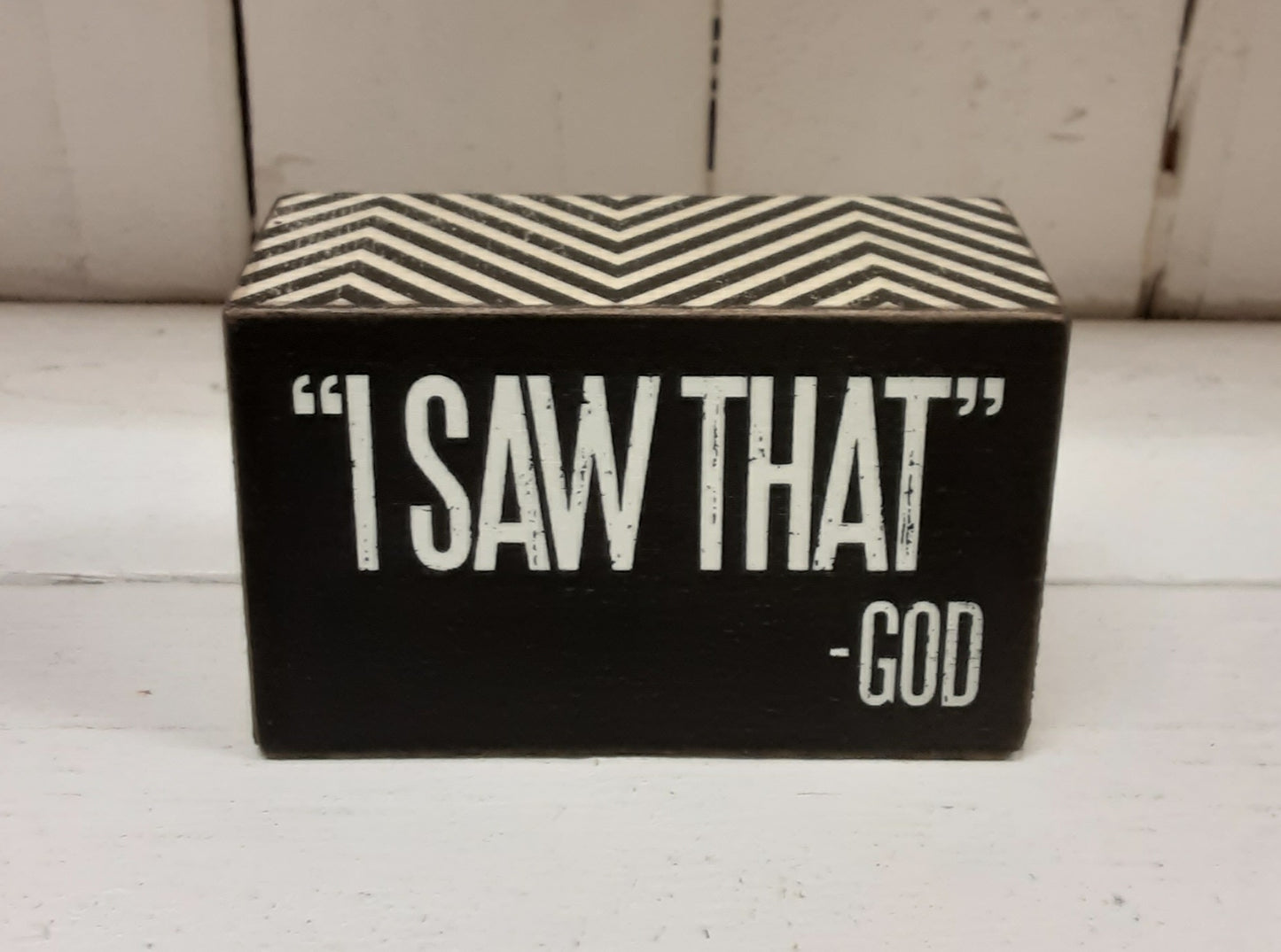 I Saw That - Block Sign