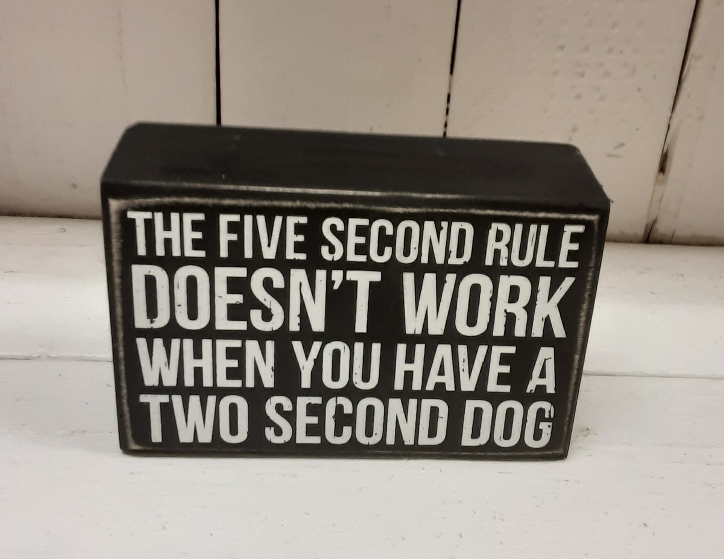 The Five Second Rule - Block Sign