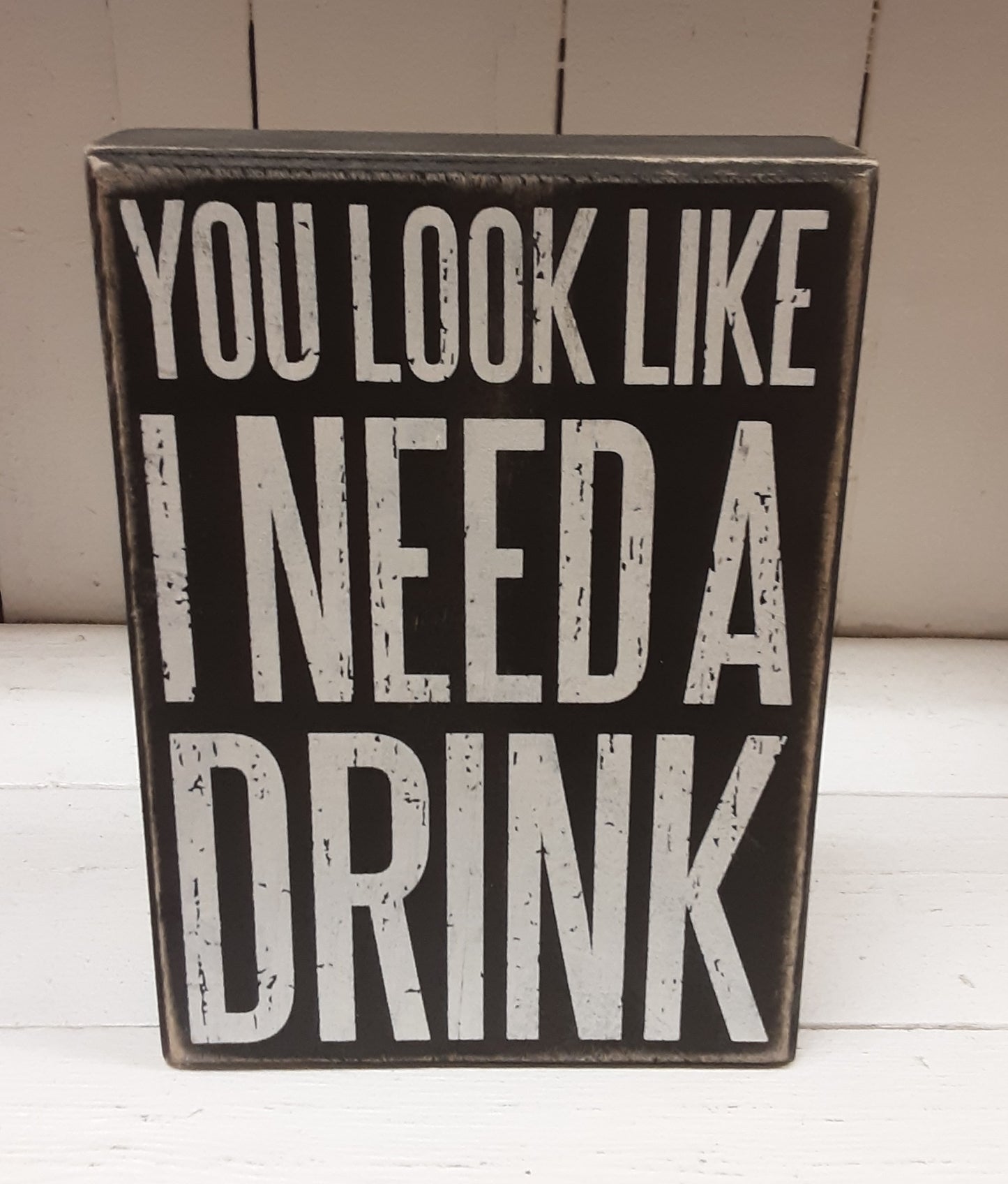 You Look Like - Block Sign